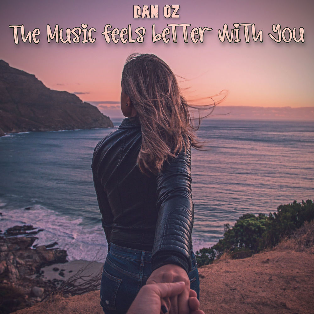 The Music Feels Better With You artwork