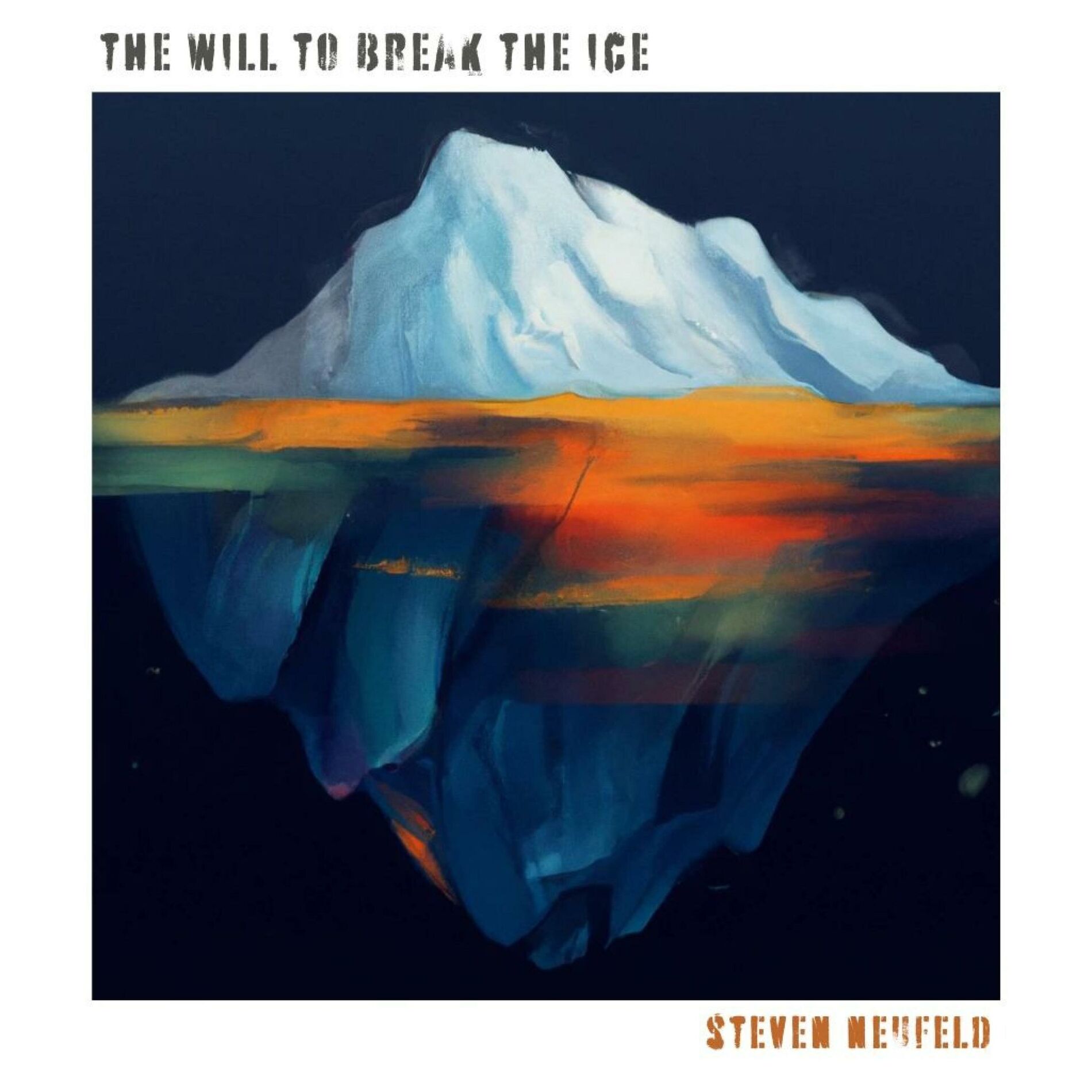 Album cover of The Will to Break the Ice