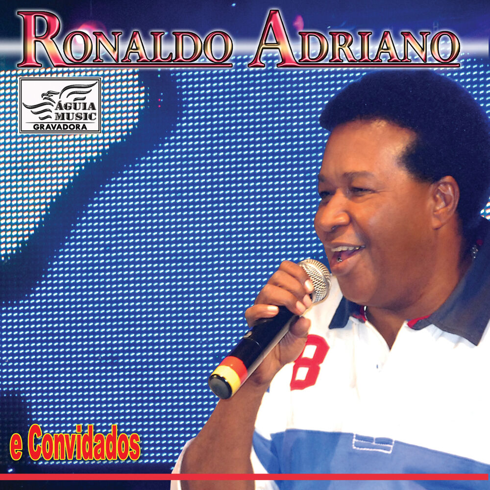 Picture of Ronaldo Adriano e Convidados (Ao Vivo)