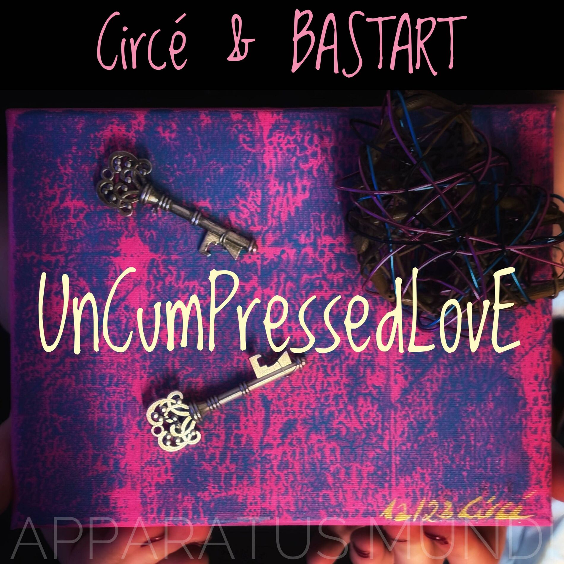 Album cover of UnCumPressedLovE (feat. Circé)