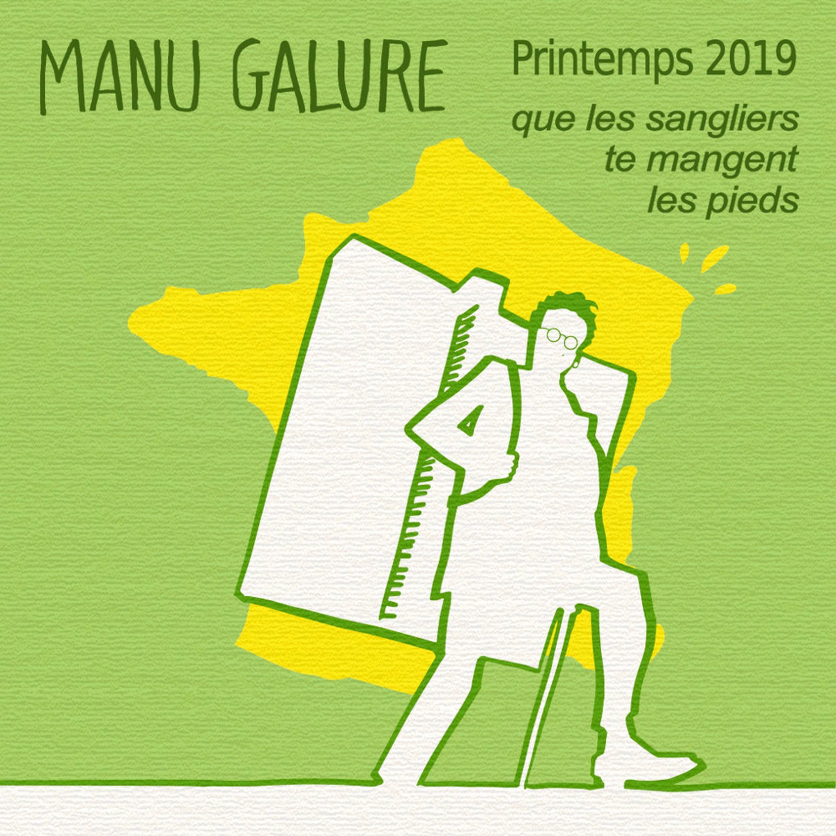 Album cover of Printemps 2019 Que les sangliers te mangent les pieds
