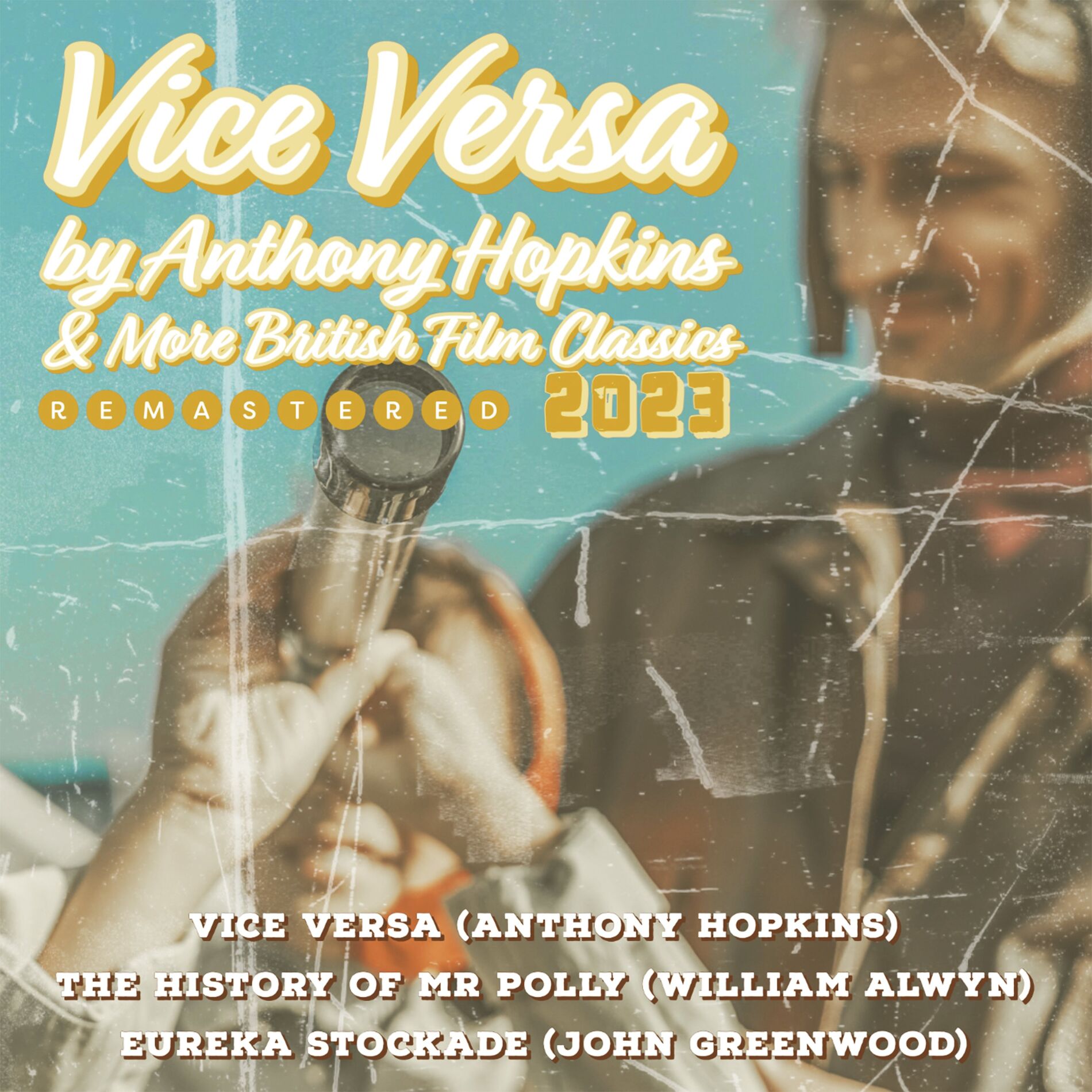 Album cover of Vice Versa by Anthony Hopkins & More British Film Classics (Remastered 2023)