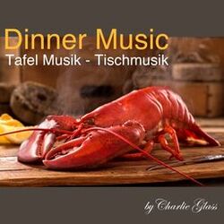 Cover of Dinner Music - Tafel Musik - Tischmusik