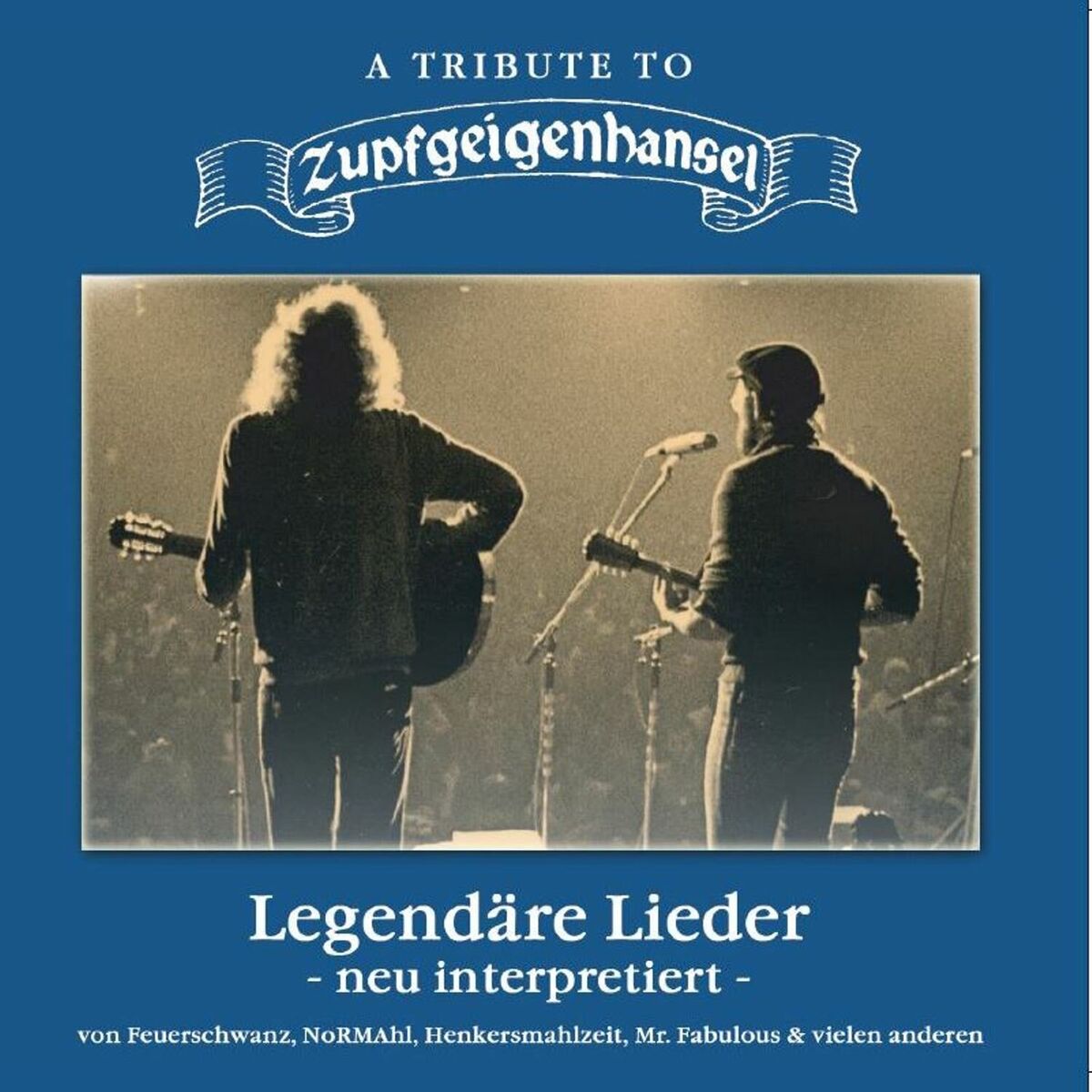 Album cover of A Tribute To Zupfgeigenhansel (Legendäre Lieder neu interpretiert)