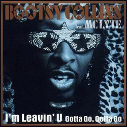 Cover of I'm Leavin' U (feat. MC Lyte) (Gotta Go, Gotta Go)