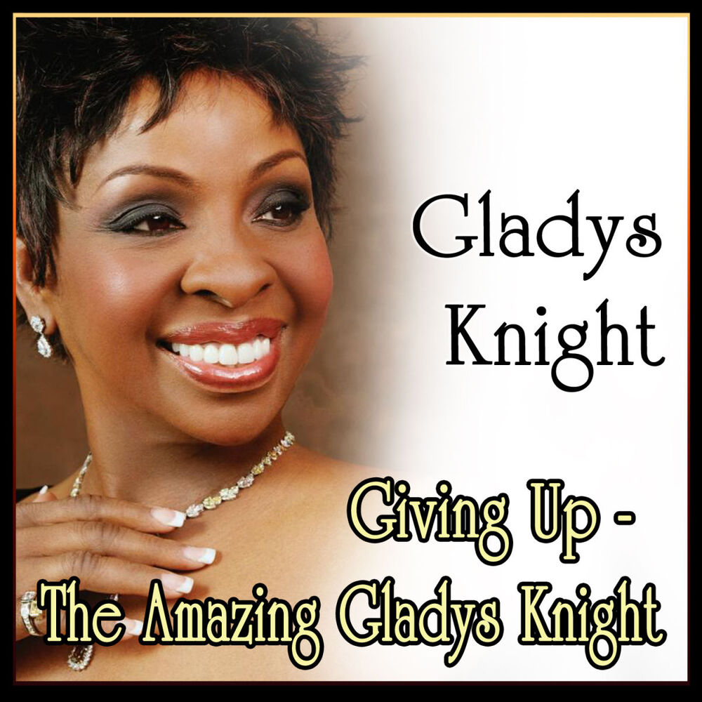 Picture of Gladys Knight - Giving Up - The Amazing Gladys Knight (MP3 Album)