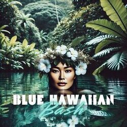 Cover of Blue Hawaiian Bash