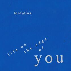 Life On The Edge Of You