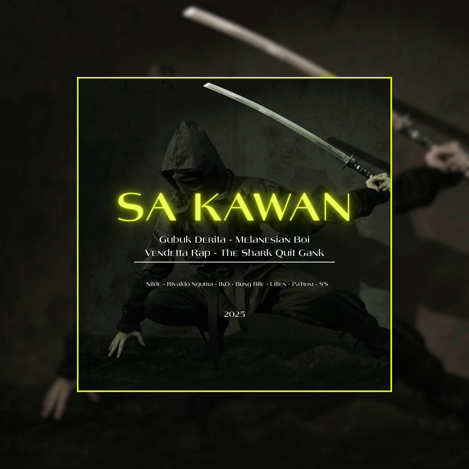 Album cover of Sa Kawan (feat. Rivaldo Ngutra, IKO, Bung Bile, Lilfen, Pa'Rom & S'S)