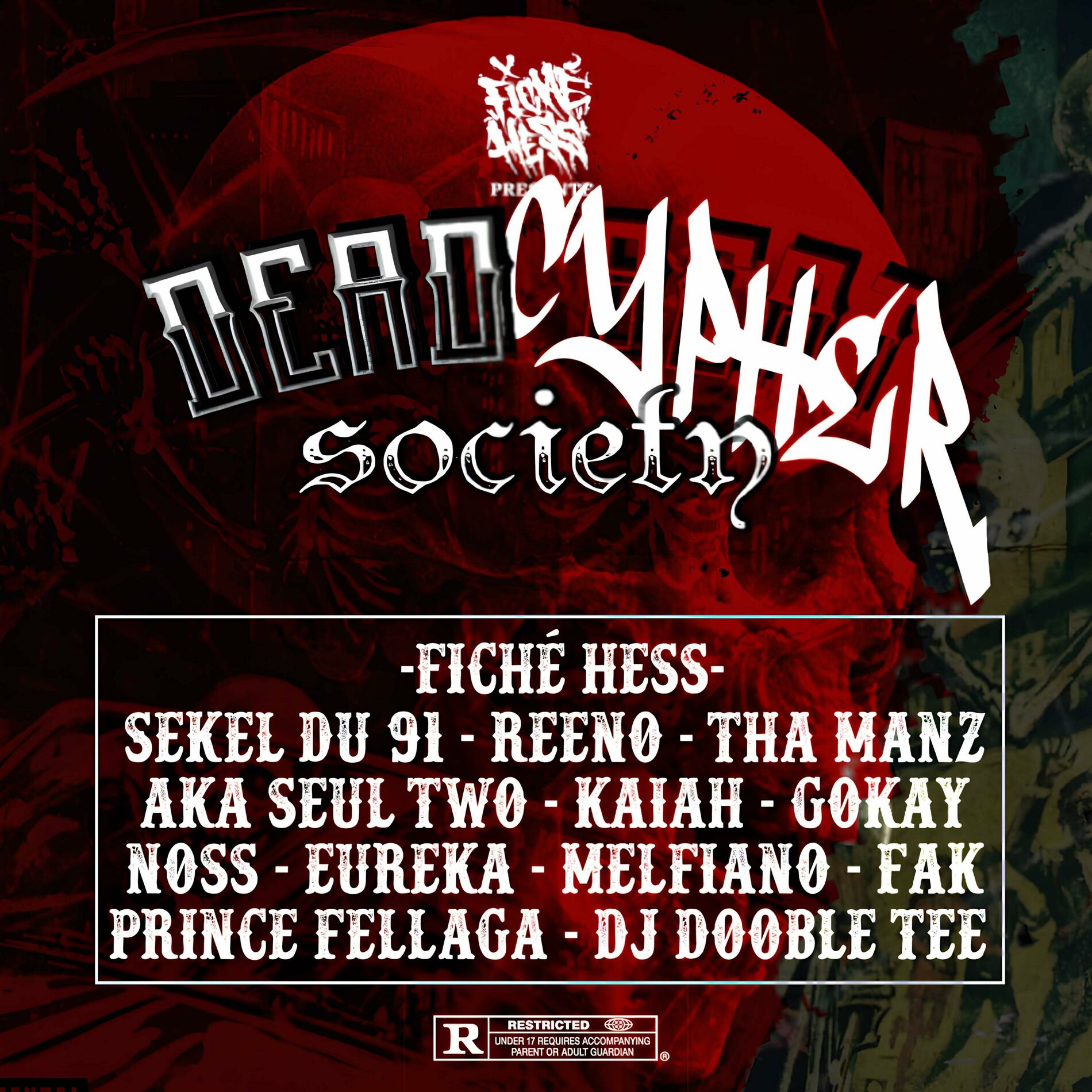 Album cover of Dead Cypher Society (feat. Sekel du 91, Reeno, Tha Manz, Aka Seul Two, Kaïah, Gokay, Noss, Euréka KESKLER, Melfiano, FAK, Prince F