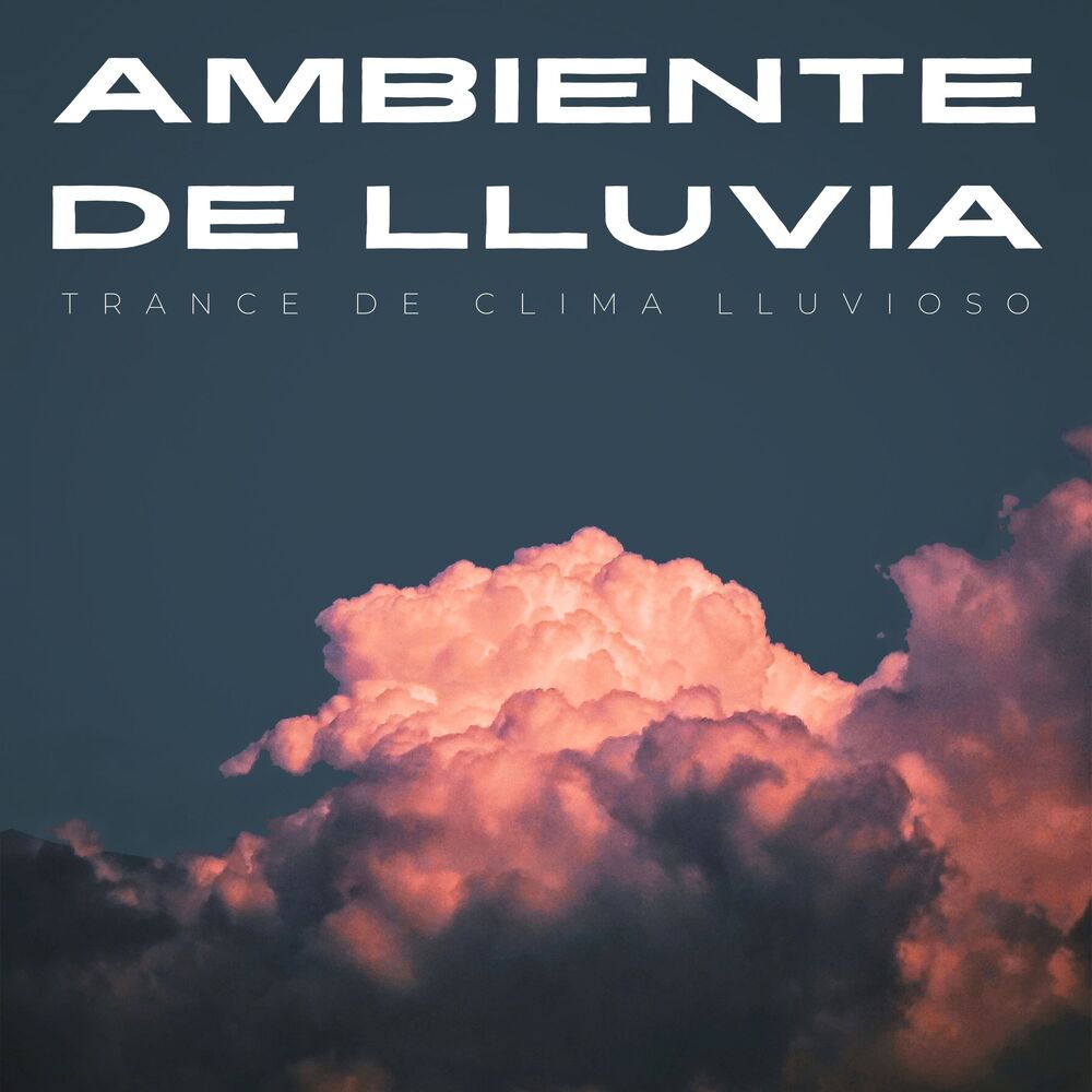 Picture of Ambiente De Lluvia: Trance De Clima Lluvioso