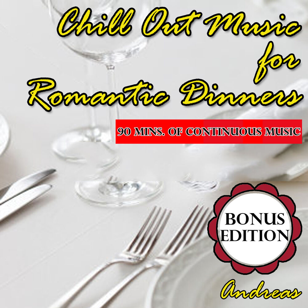 Picture of Chill out Music for Romantic Dinners: Bonus Edition