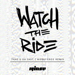 Cover of That's Da Shit (Workforce Remix)