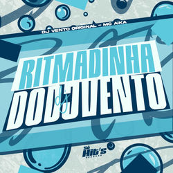 Cover of RItmadinha do DJ Vento by undefined
