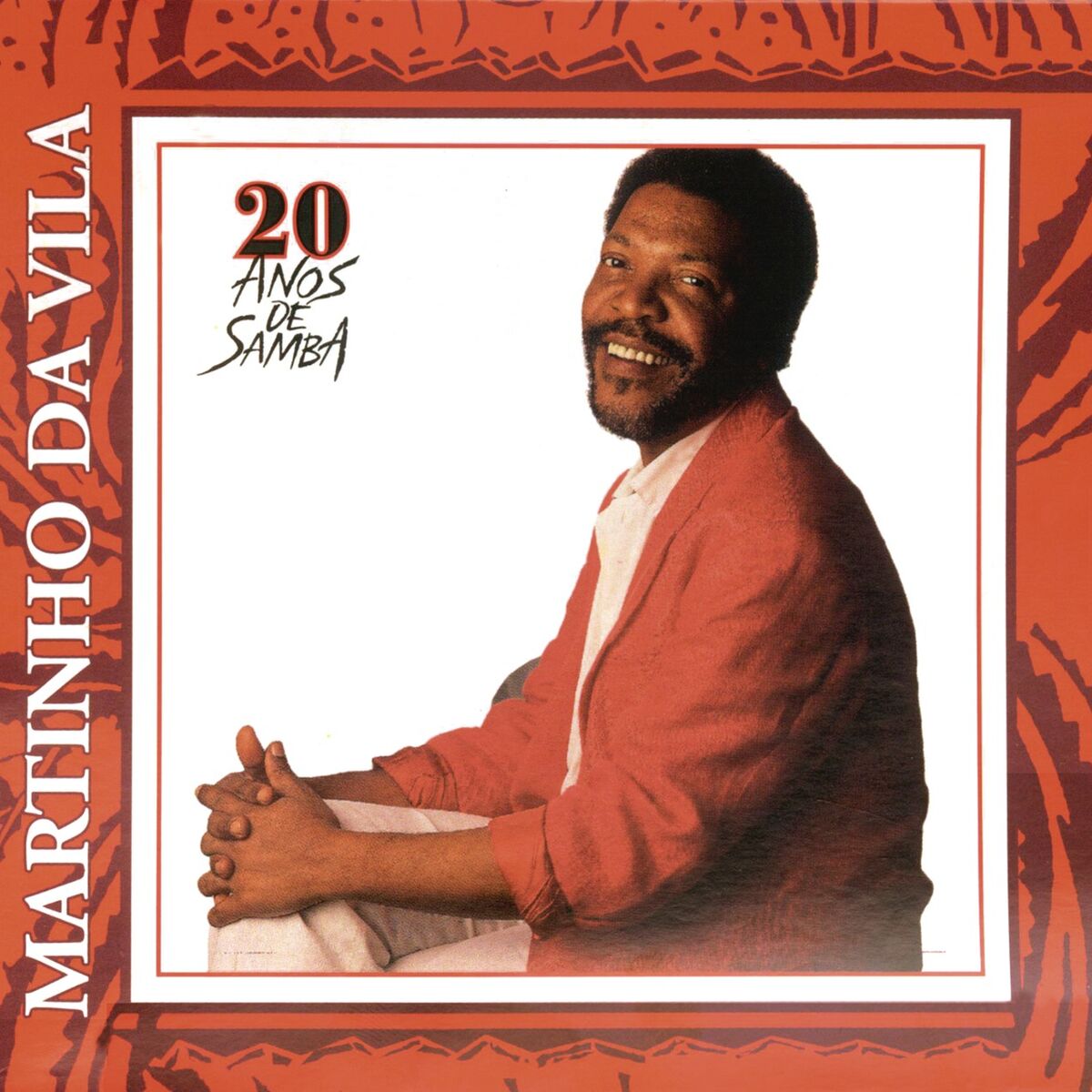 Album cover of Martinho Da Vila - 20 Anos De Samba