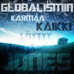 Cover of Globalismin karmaa / Kaikki löytyy läheltä