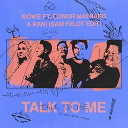 Cover of Talk to Me (feat. Conor Maynard & RANI) (Sam Feldt Edit)