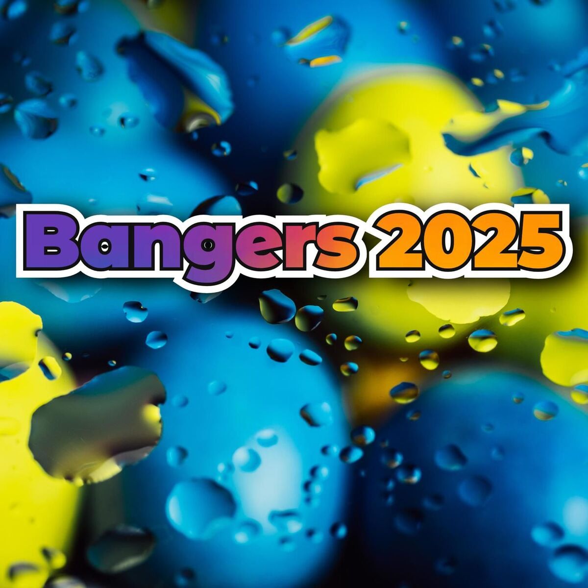 Album cover of Bangers 2025