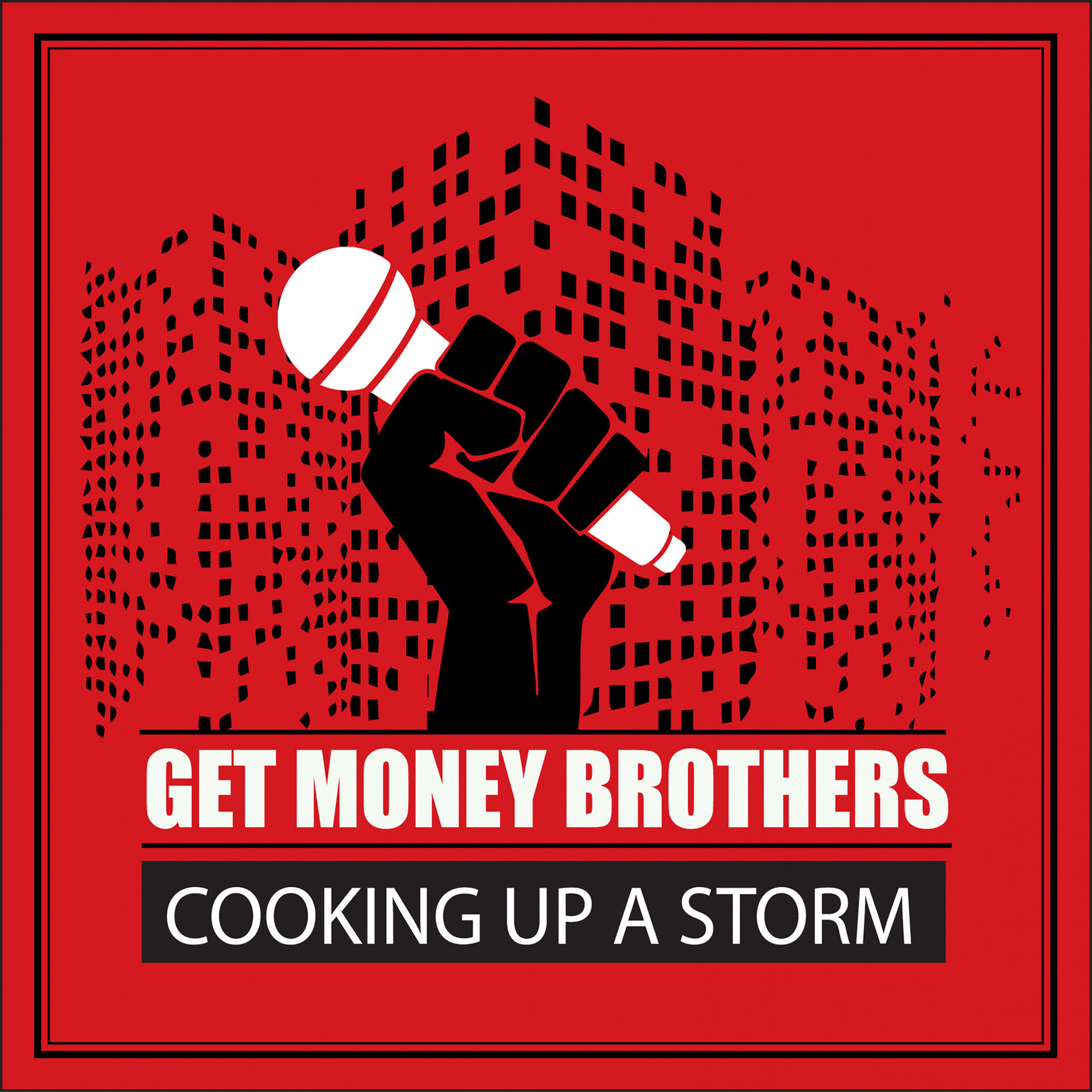 Album cover of Get Money Brothers: Cooking Up a Storm