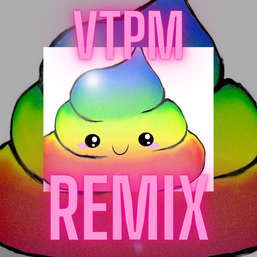 Picture of VTPM (Remix)