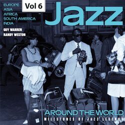 Cover of Milestones of Jazz Legends: Jazz Around the World, Vol. 6