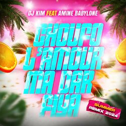 Cover of CHOUFO L'AMOUR MA DAR FIYA (Summer Remix 2024)