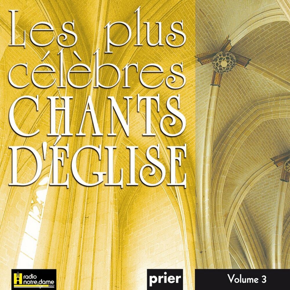 Picture of Les plus célèbres chants d'église, Vol. 3