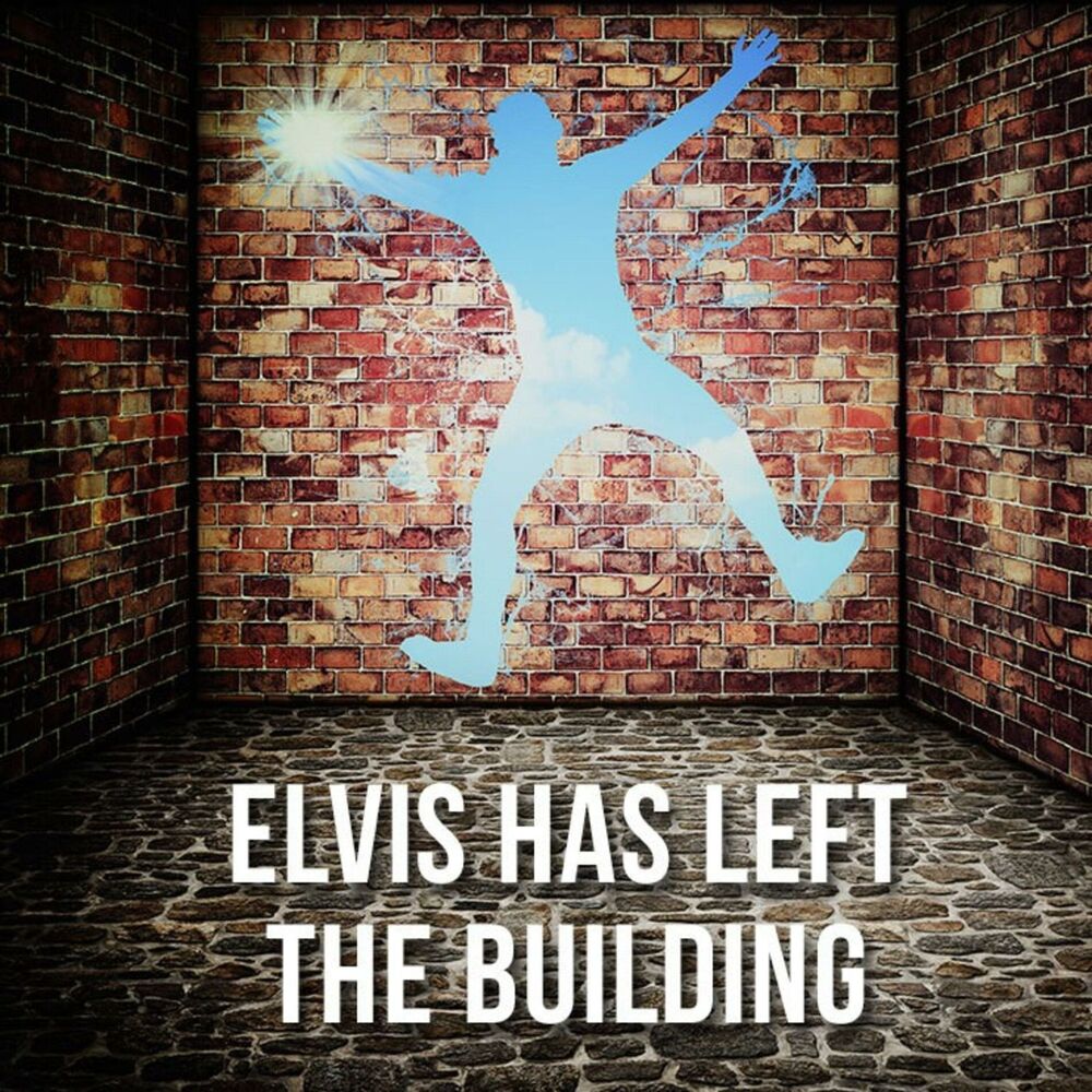 Picture of Elvis Has Left The Building (feat. Black Hesher & Lozzi)