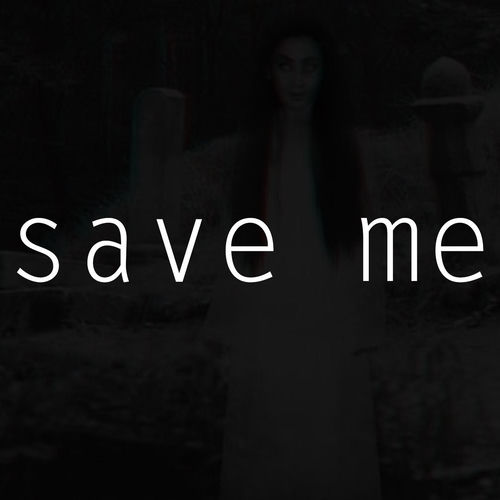 Save Me