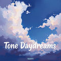 Tone Daydreams