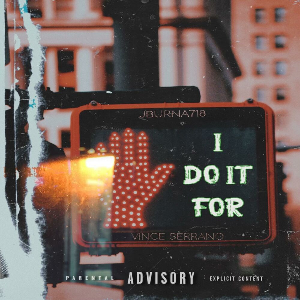 Picture of I DO IT FOR (feat. Kayla Perez)