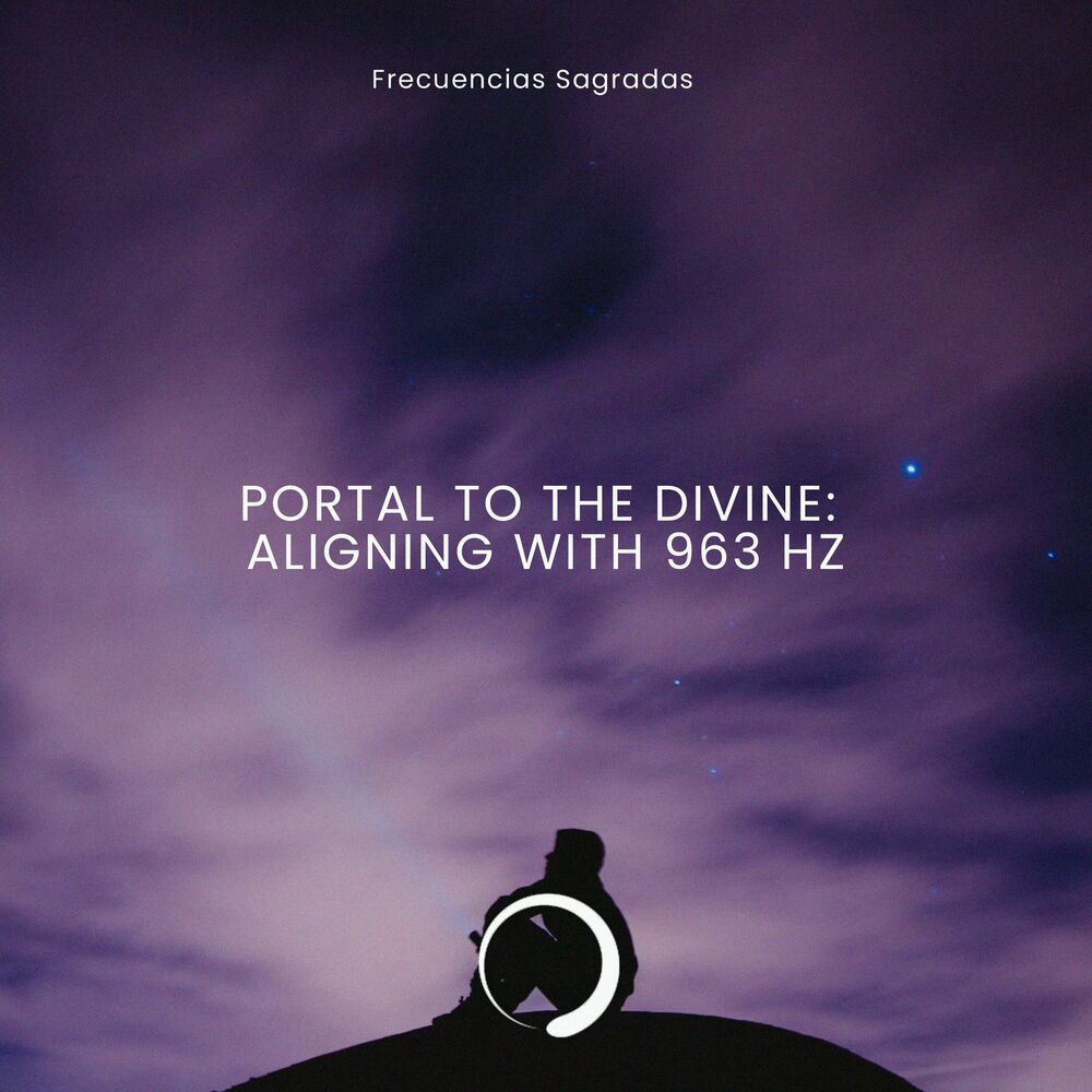 Picture of Portal to the Divine: Aligning with 963 Hz