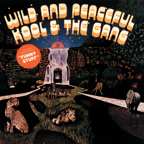 Kool & The Gang - Wild And Peaceful 帯付き Kool & The Gang - Wild And Peaceful | Deezer
