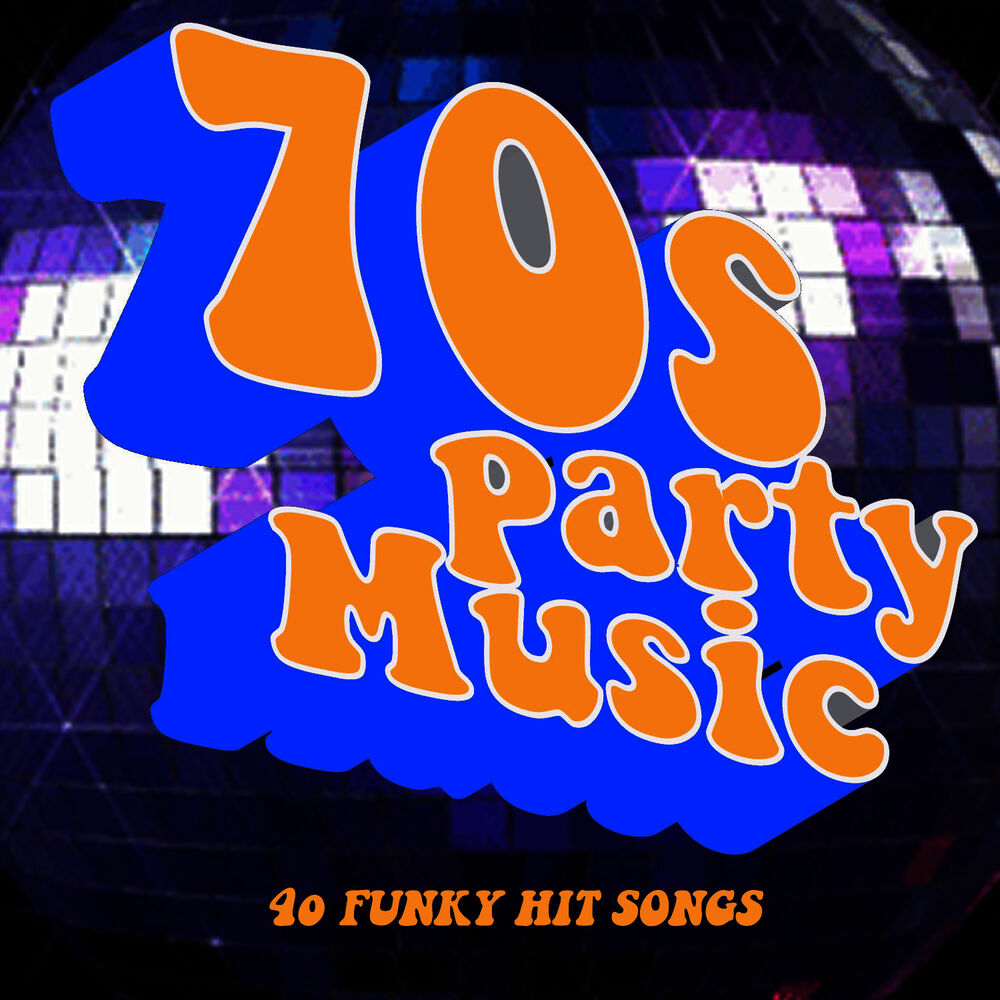Picture of 70s Party Music: 40 Funky Hit Songs