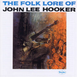Cover of The Folk Lore Of John Lee Hooker
