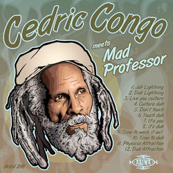 Cover of Cedric Congo Meets Mad Professor