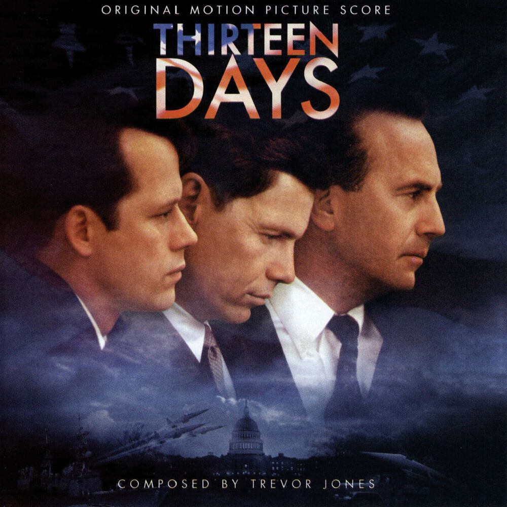 Picture of Thirteen Days (Original Motion Picture Score)