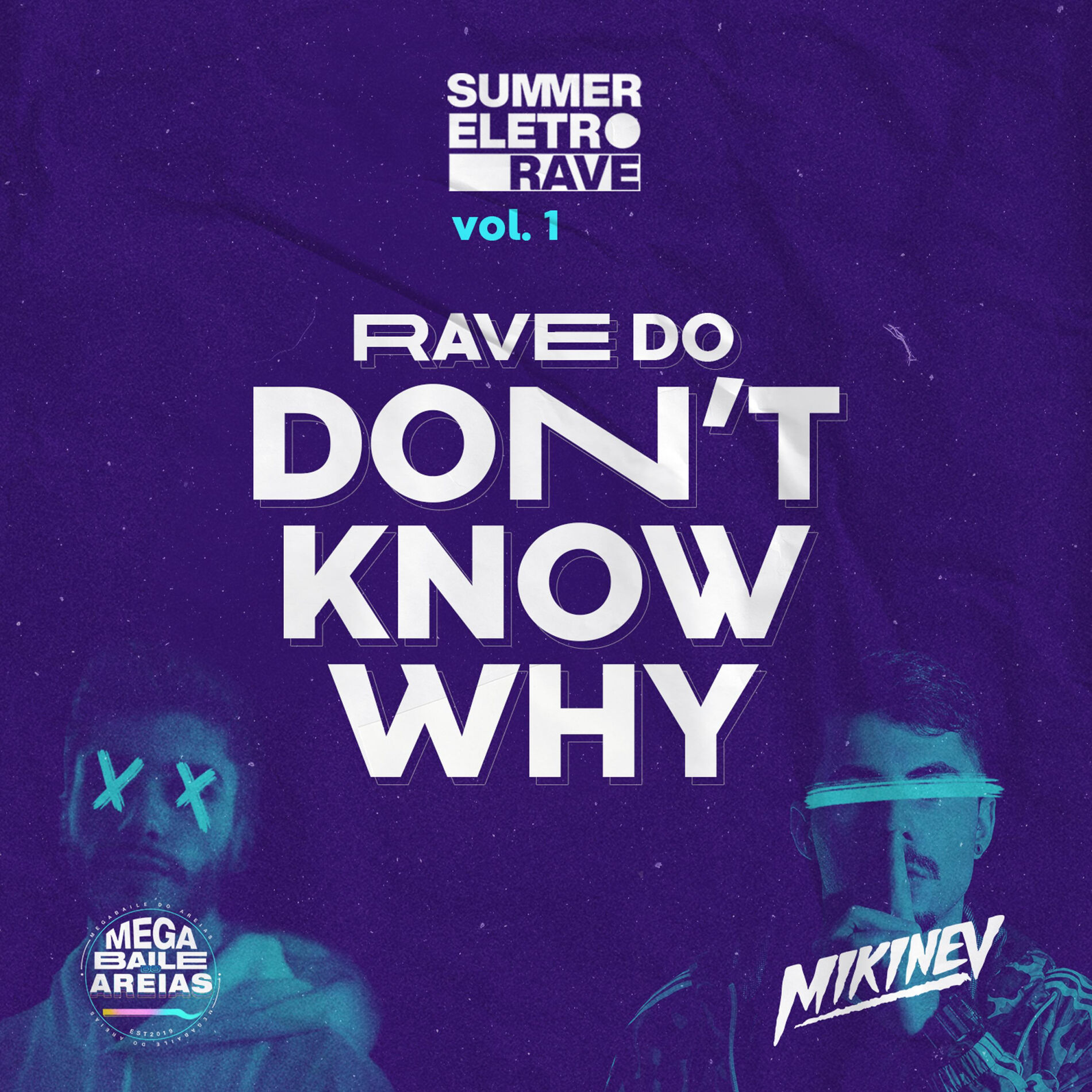 Album cover of Rave do Don't Know Why (feat. Megabaile Do Areias)