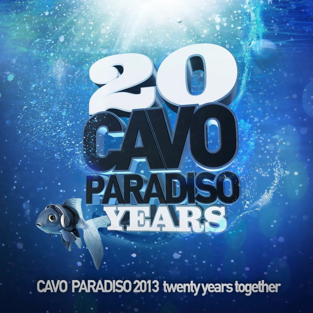 Album cover of Cavo Paradiso 2013 : 20 Years Together