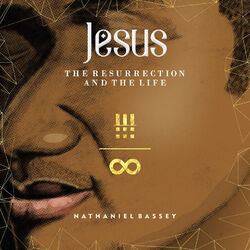 Cover of Jesus: The Resurrection & the Life