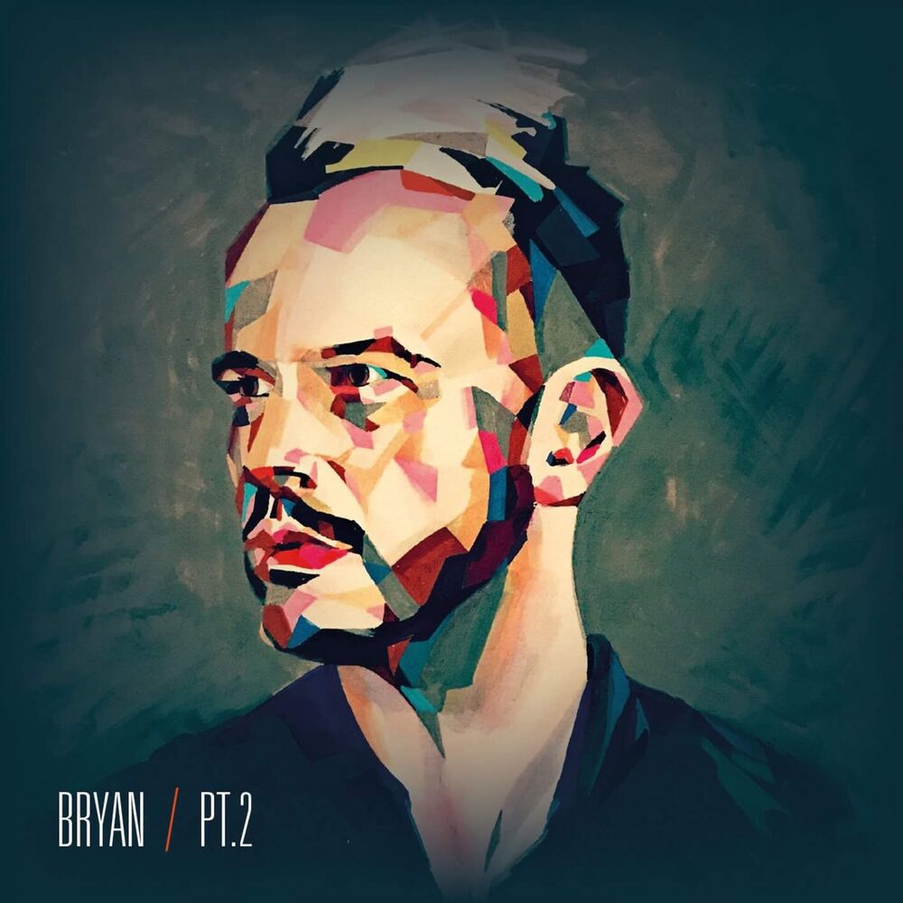 Picture of Bryan, Pt. 2