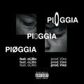 PI0GGIA (feat. OLMO & Viez)