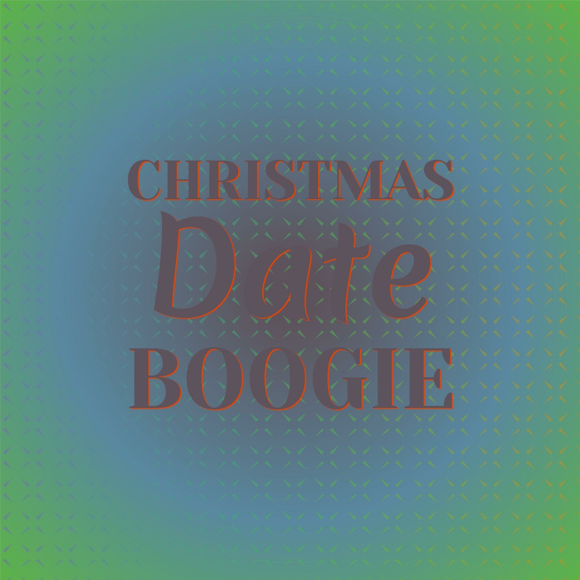 Album cover of Christmas Date Boogie