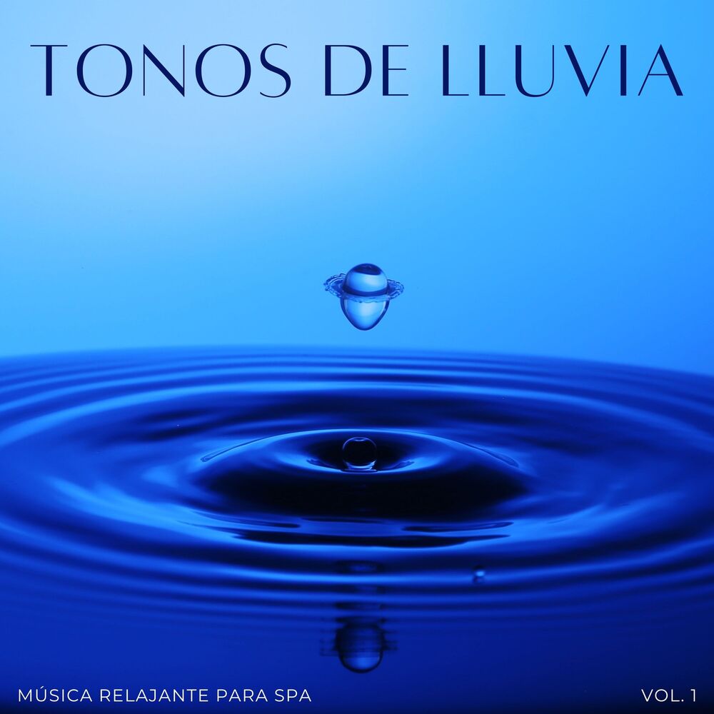 Picture of Tonos De Lluvia: Música Relajante Para Spa Vol. 1