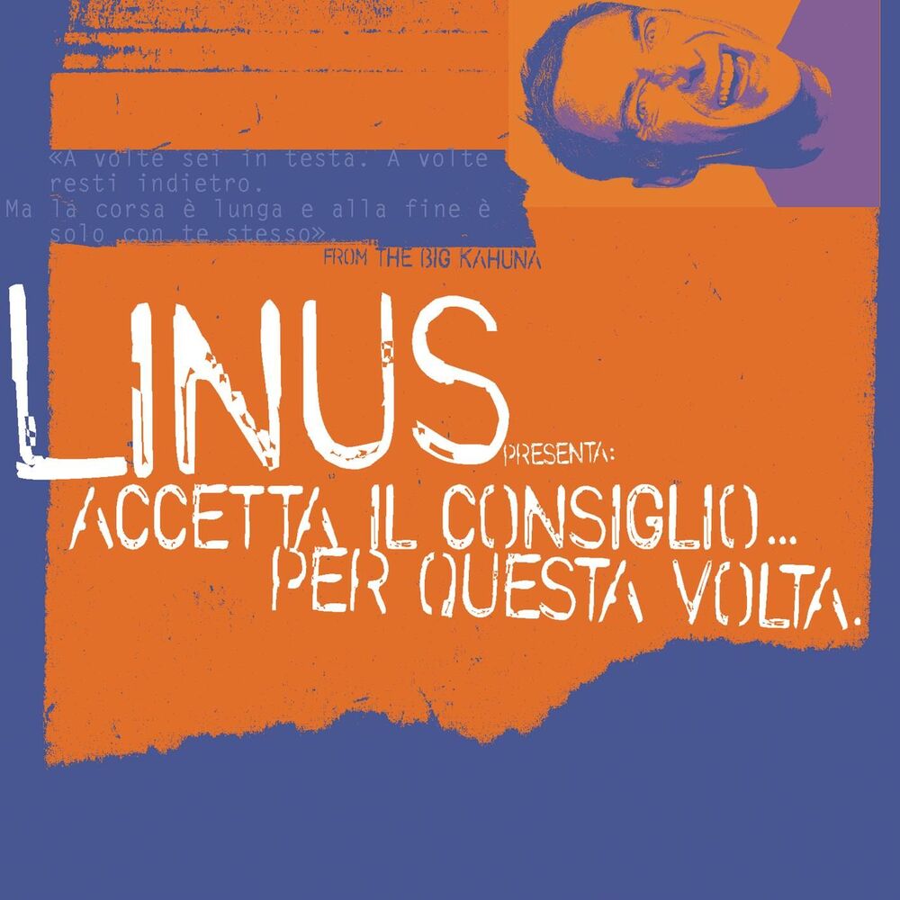 Picture of Linus Presenta 'Accetta Il Consiglio ... Per Questa Volta'
