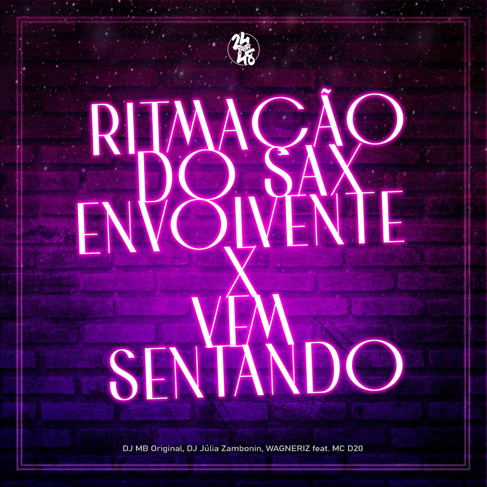 Album cover of Ritmação do Sax Envolvente X Vem Sentando