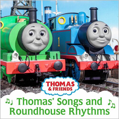 Thomas & Friends - Thomas' Songs & Roundhouse Rhythms | Deezer
