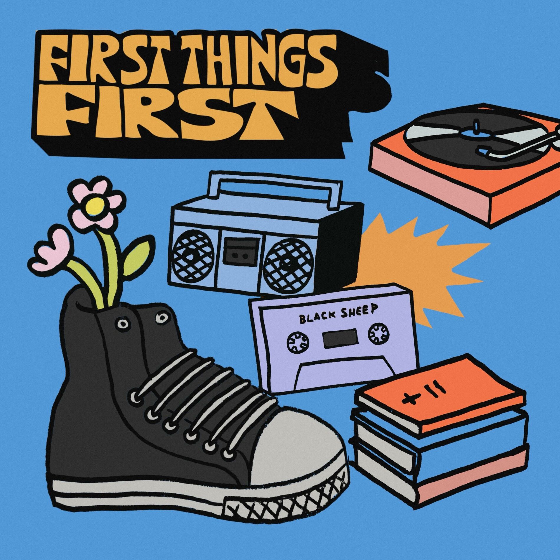 Album cover of First Things First