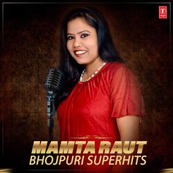 Cover of Mamta Raut Bhojpuri Superhits