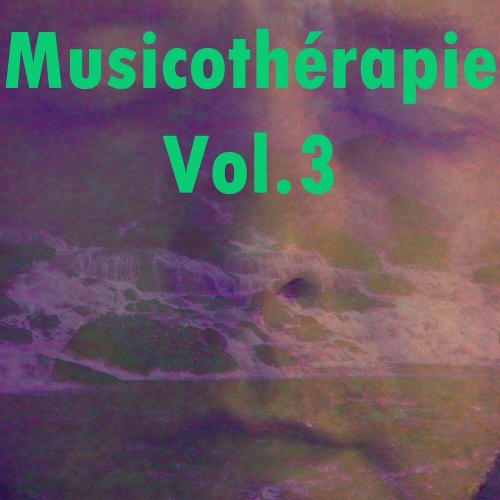 Picture of Musicothérapie, Vol. 3